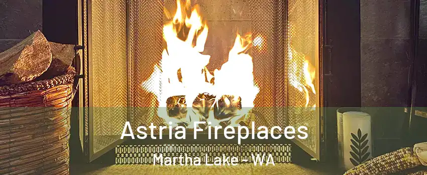  Astria Fireplaces Martha Lake - WA