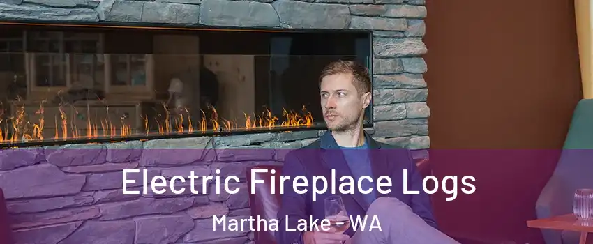  Electric Fireplace Logs Martha Lake - WA