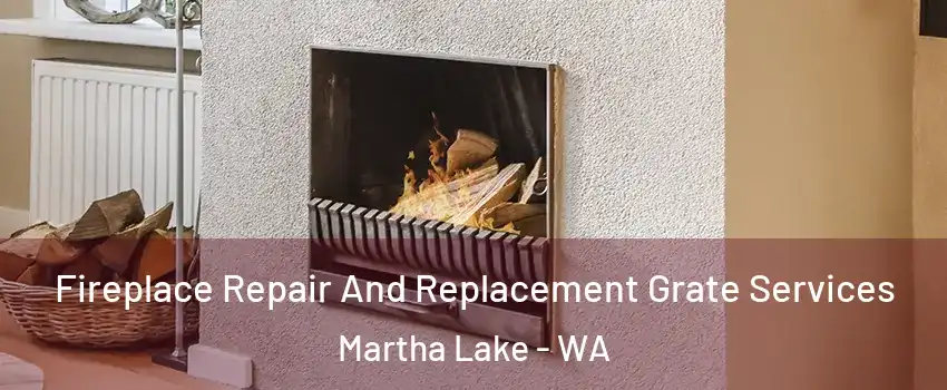  Fireplace Repair And Replacement Grate Services Martha Lake - WA
