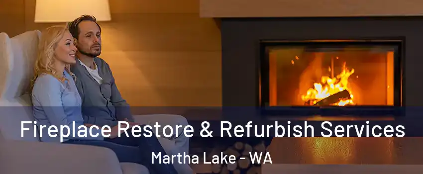  Fireplace Restore & Refurbish Services Martha Lake - WA
