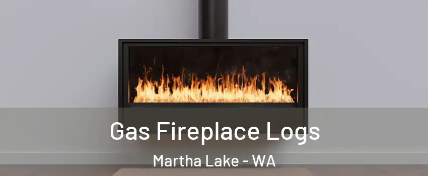  Gas Fireplace Logs Martha Lake - WA
