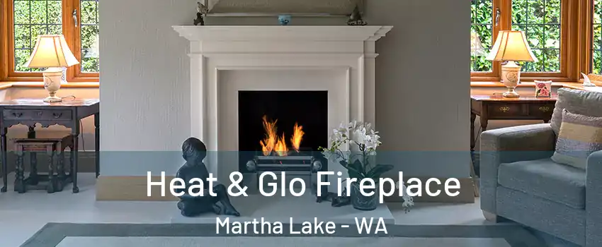  Heat & Glo Fireplace Martha Lake - WA